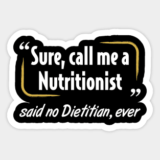 Funny Dietitian Sticker